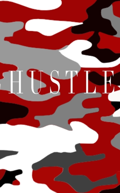 Hustle Red camouflage Writing Drawing Journal : Red Camoufage Hustle writing Drawing Journal, Paperback / softback Book