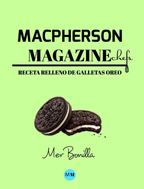Macpherson Magazine Chef's - Receta Relleno de galletas Oreo, Hardback Book