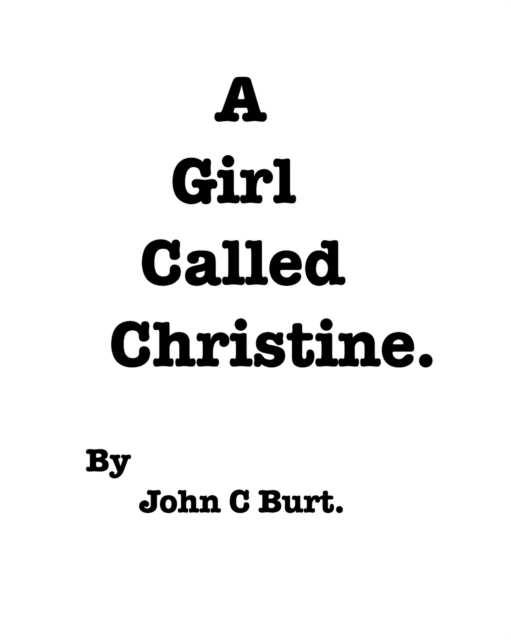 A Girl Called Christine., Paperback / softback Book