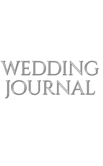wedding Journal : Wedding writing drawing Journal, Paperback / softback Book