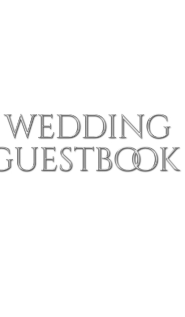 classic stylish Wedding Guest Book : Wedding Guest Book, Hardback Book