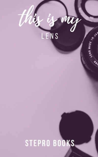 This is my lens, Paperback / softback Book