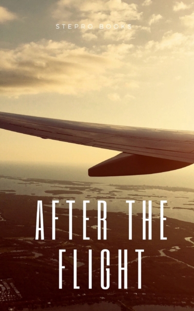 After the Flight, Paperback / softback Book