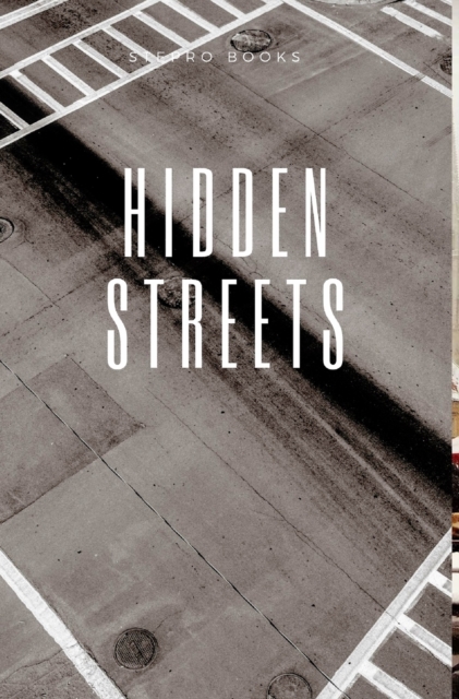 hidden streets, Hardback Book