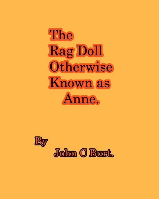The Rag Doll Otherwise Known as Anne., Paperback / softback Book