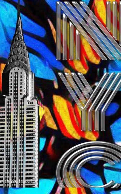 Iconic Chrysler Building New York City Sir Michael Huhn pop art Drawing Journal : Iconic Chrysler Building New York City Sir Michael Huhn pop art Drawing Journal, Paperback / softback Book
