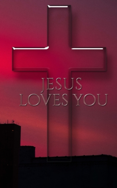 jesus Loves you : Jesus Loves You, Paperback / softback Book