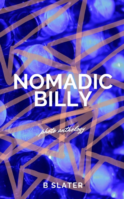 Nomadic Billy, Paperback / softback Book