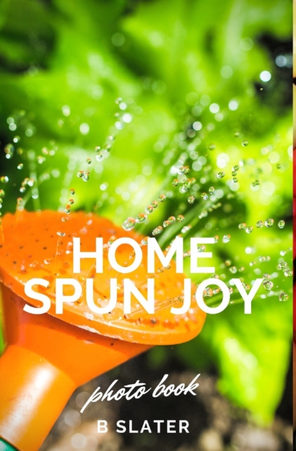 Home Spun Joy, Hardback Book