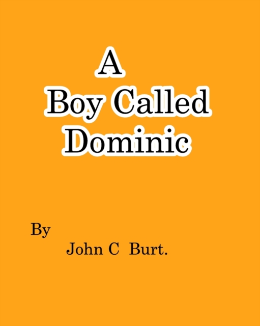 A Boy Called Dominic., Paperback / softback Book