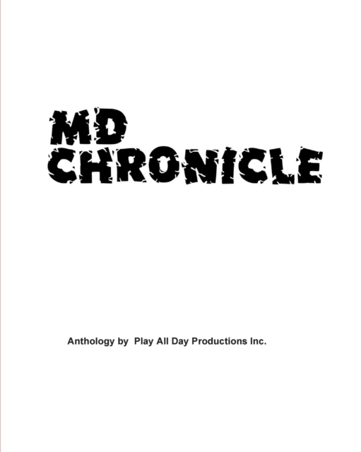 MD Chronicle : The Social Media Post of the Fictitiously Fictional Fiction Writer, Paperback / softback Book
