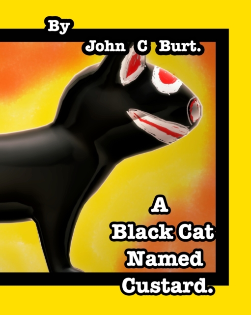 A Black Cat Named Custard., Paperback / softback Book