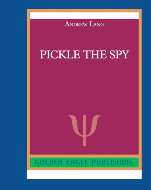 Pickle the Spy, Paperback / softback Book