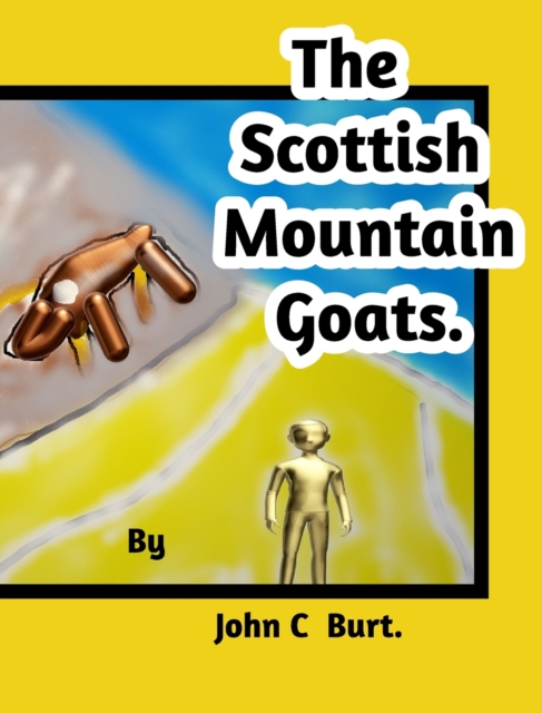 The Scottish Mountain Goats., Hardback Book