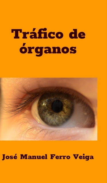 Trafico de organos, Hardback Book