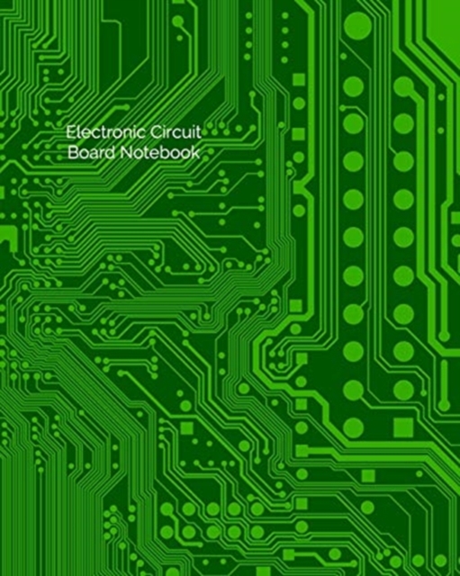 Electronic Circuit Board Notebook, Paperback / softback Book