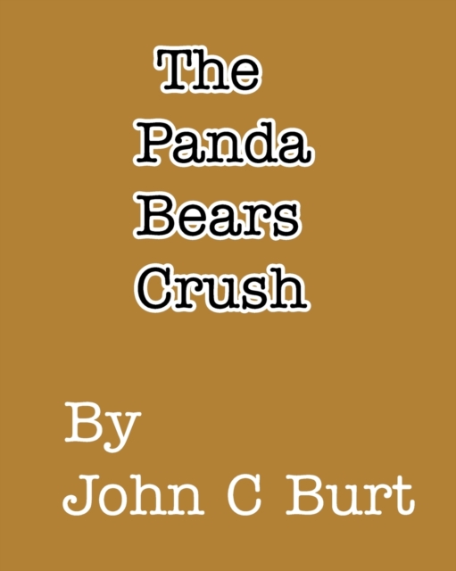 The Panda Bears Crush., Paperback / softback Book