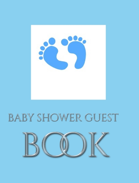 Baby Boy Shower Stylish Guest Book : Baby Boy Shower Guest Book, Hardback Book