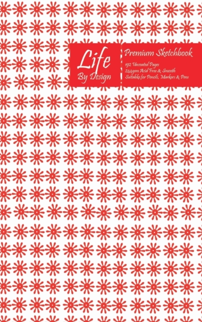 Premium Life By Design Sketchbook 6 x 9 Inch Uncoated (75 gsm) Paper Red Cover, Hardback Book