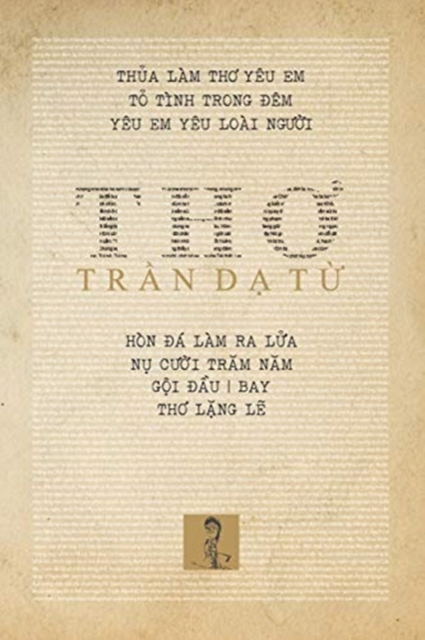 Th&#417; Tr&#7847;n D&#7841; T&#7915; : Tr&#7847;n D&#7841; T&#7915; - Collected Poems, Paperback / softback Book