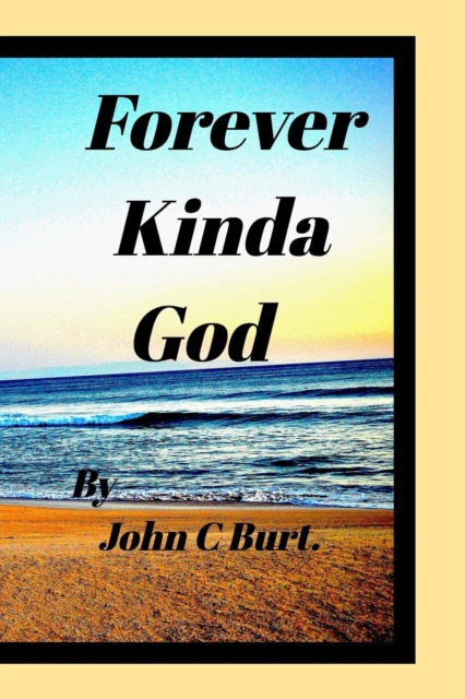 Forever Kinda God., Paperback / softback Book