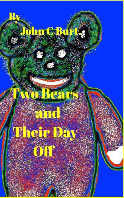 Two Bears and Their Day Off., Hardback Book