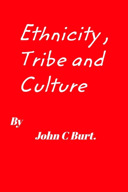 Ethnicity, Tribe and Culture., Paperback / softback Book