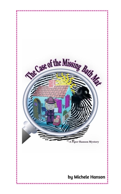 The Case of the Missing Bath Mat : A Piper Hanson Mystery, Paperback / softback Book