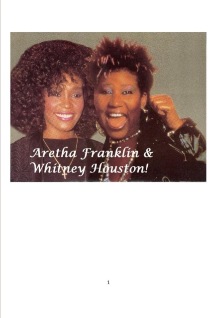 Aretha Franklin & Whitney Houston!, Paperback / softback Book