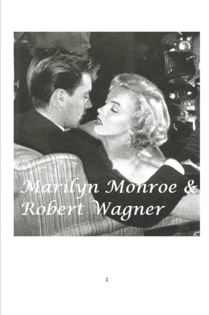 Marilyn Monroe & Robert Wagner, Paperback / softback Book