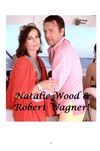 Natalie Wood & Robert Wagner!, Paperback / softback Book