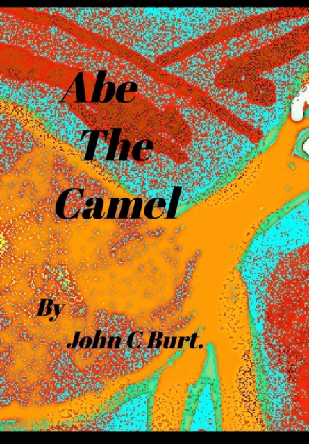 Abe the Camel., Hardback Book
