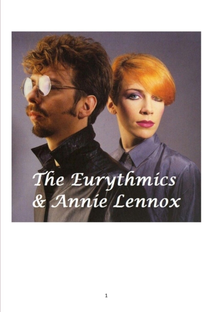 The Eurythmics & Annie Lennox, Paperback / softback Book