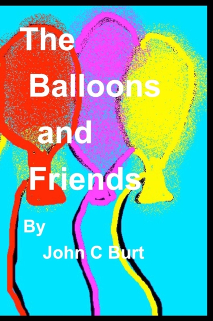 The Ballons and Friends., Paperback / softback Book