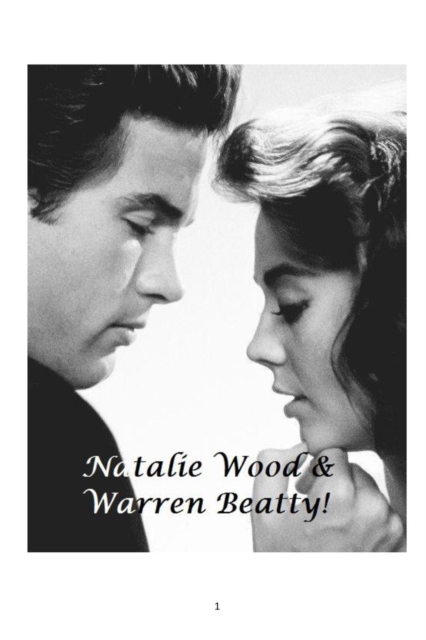 Natalie Wood & Warren Beatty, Paperback / softback Book