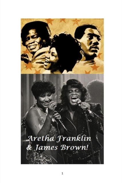 Aretha Franklin & James Brown!, Paperback / softback Book