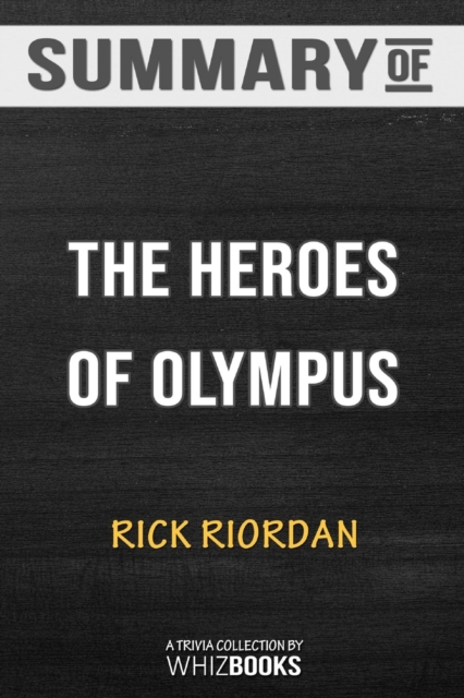 Summary of The Heroes of Olympus Paperback Boxed Set : Trivia/Quiz for Fans, Paperback / softback Book