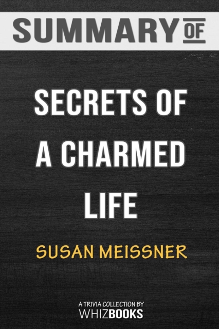 Summary of Secrets of a Charmed Life : Trivia/Quiz for Fans, Paperback / softback Book