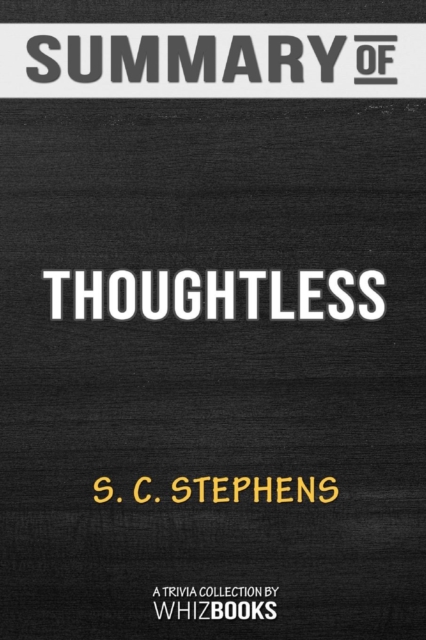 Summary of Thoughtless : Trivia/Quiz for Fans, Paperback / softback Book