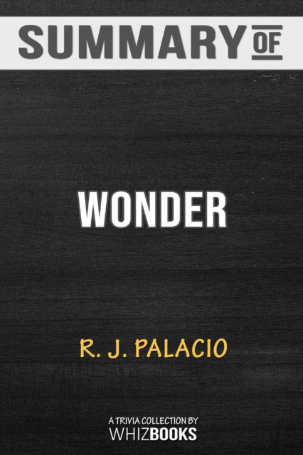 Summary of Wonder : Trivia/Quiz for Fans &#8203;, Paperback / softback Book