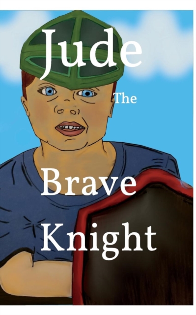 Jude The Brave Knight, Paperback / softback Book