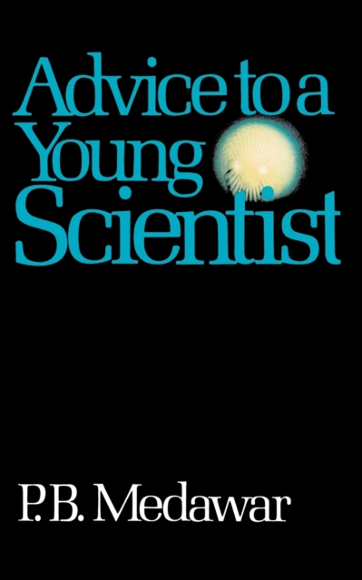Advice To A Young Scientist, Paperback / softback Book