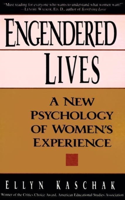 Engendered Lives : A New Psychology Of Women's Lives, Paperback / softback Book
