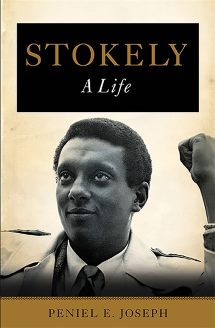 Stokely : A Life, Hardback Book