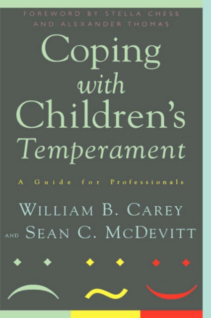 Coping With Children's Temperament : A Guide For Professionals, Hardback Book
