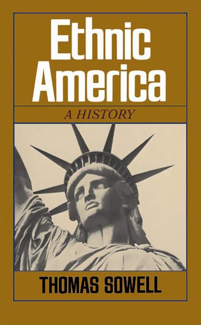 Ethnic America : A History, Paperback / softback Book