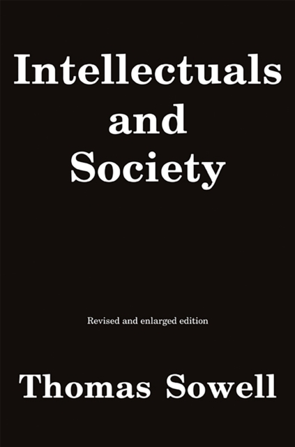 Intellectuals and Society : Revised and Expanded Edition, Paperback / softback Book