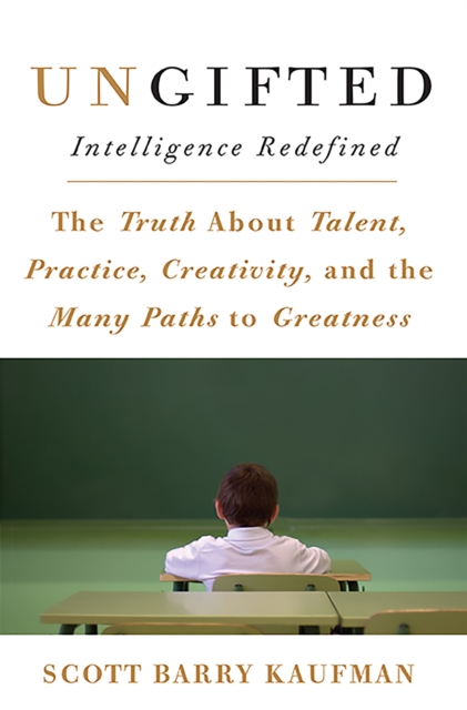 Ungifted : Intelligence Redefined, Hardback Book