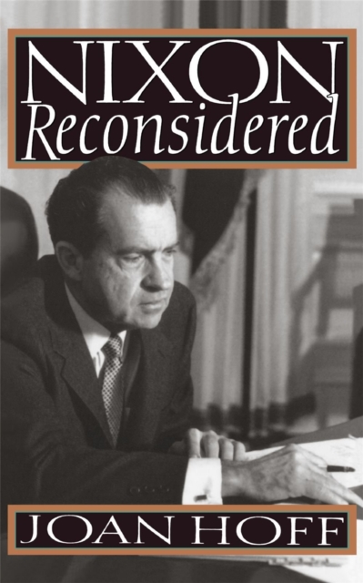Nixon Reconsidered, Paperback / softback Book
