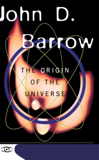 The Origin Of The Universe : Science Masters Series, Paperback / softback Book